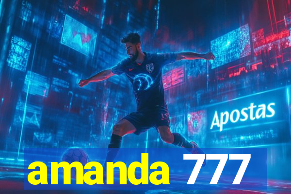 amanda 777